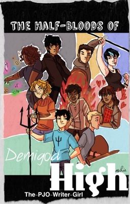 Demigod High [Percy Jackson AU]