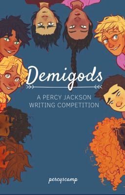 Demigods- A Percy Jackson Writing Competition {ONGOING}