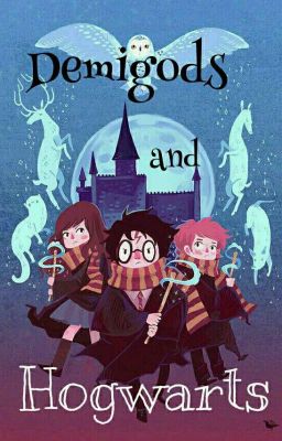 Demigods and Hogwarts  [Edición]