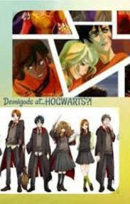 Demigods at...HOGWARTS?!