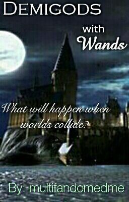 Demigods With Wands [A HoO/HP Crossover] [ON HOLD]