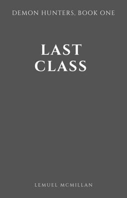 Demon Hunters: Last Class