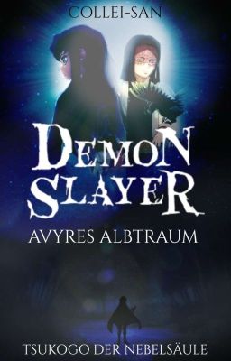 Demon Slayer: Avyres Albtraum