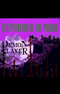 Demon Slayer: Respiration of the Poison