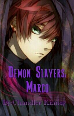 Demon Slayers: Marco