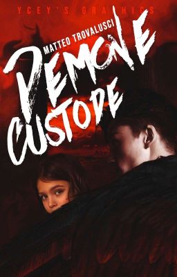 Demone Custode (DISPONIBILE IN CARTACEO ED EBOOK)