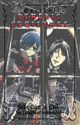 Demonic Christmas || Kuroshitsuji