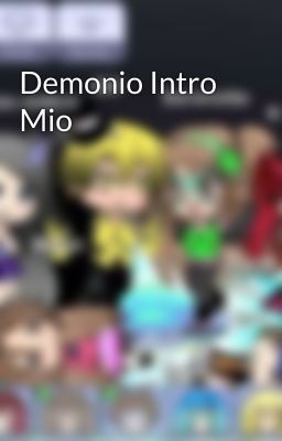 Demonio Intro Mio