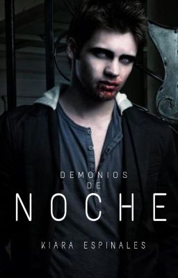 Demonios de Noche © - [Serie pesadillas] [Libro #1]