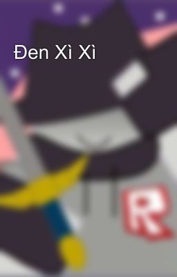Đen Xì Xì