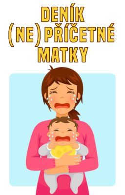 Deník (ne)příčetné matky