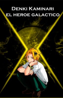 Denki Kaminari: El héroe galactico