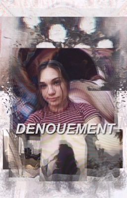 DENOUEMENT | Chandler Riggs | Completed 