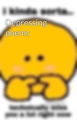 Depressing poems