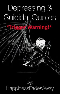 Depressing & Suicidal Quotes