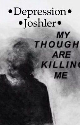 •Depression• Joshler•