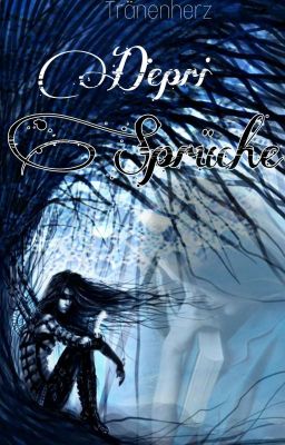 °·Depri Sprüche·°