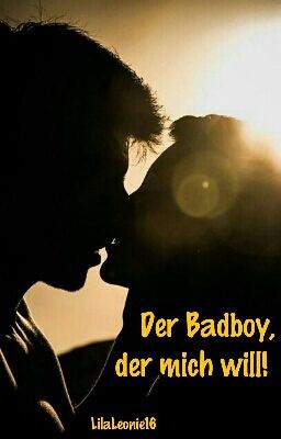 Der Badboy, der mich will!