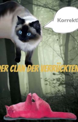 Der Clan der verrückten