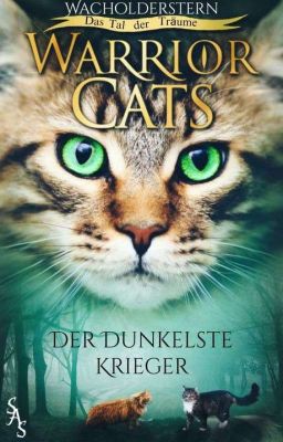 Der dunkelste Krieger (WarriorCats)