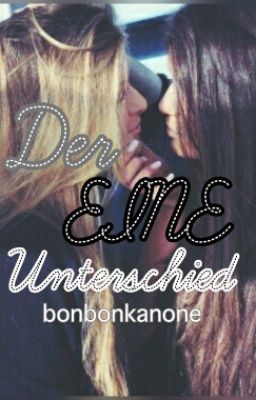 Der EINE Unterschied (girlxgirl)