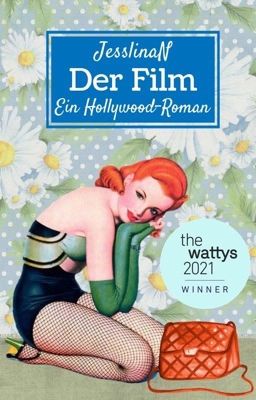 Der Film: Ein Hollywood-Roman #Wattys2021