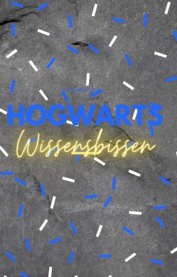 Der Hogwarts-Wissensbissen