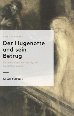 Der Hugenotte und sein Betrug