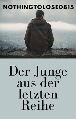 Der Junge aus der letzten Reihe