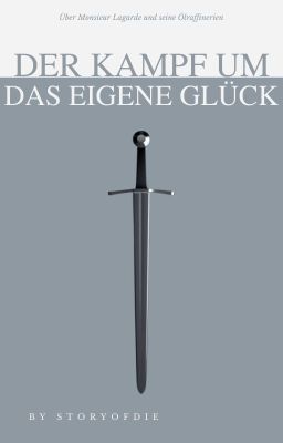 Der Kampf um das eigene Glück