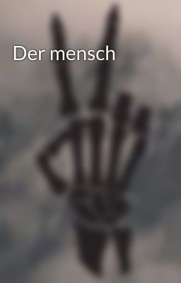 Der mensch