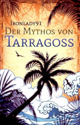 Der Mythos von Tarragoss 