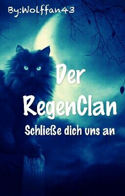 Der RegenClan 