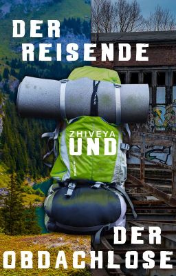 Der Reisende und der Obdachlose [pausiert]