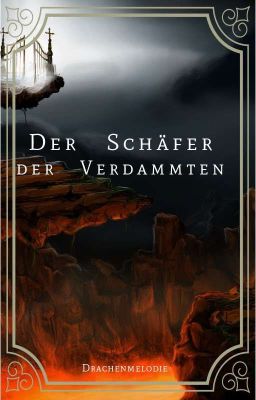 Der Schäfer der Verdammten