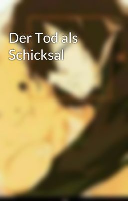 Der Tod als Schicksal