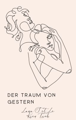 Der Traum von gestern