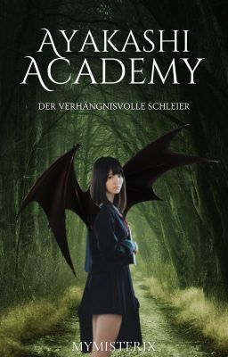 Der Verhängnisvolle Schleier: Ayakashi Academy