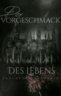 Der Vorgeschmack des Lebens