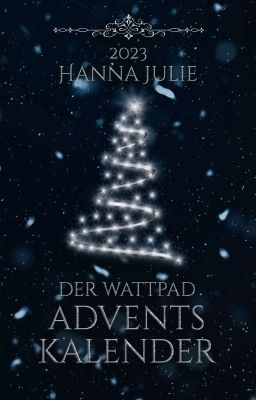 Der WATTPAD ADVENTSKALENDER ‖ 2023