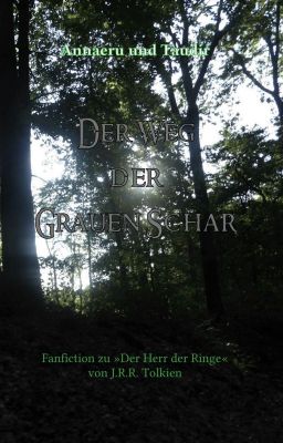 Der Weg der Grauen Schar