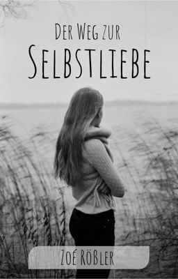 Der Weg zur Selbstliebe 