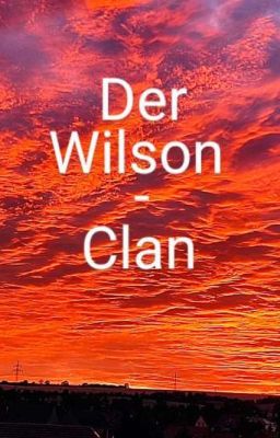 Der Wilson - Clan