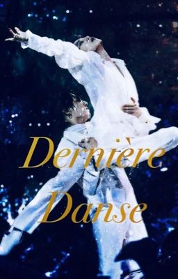 Dernière Danse [Jikook]