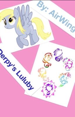 Derpy's lullaby (Mlp fanfic)