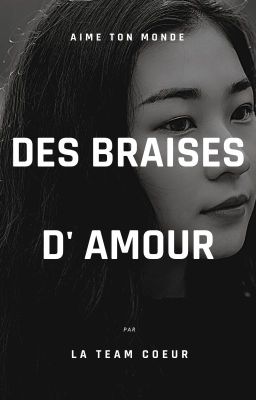 ❤️DES BRAISES D'AMOUR❤️