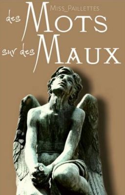 Des mots sur des maux