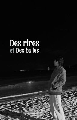 Des rires et des bulles (OS)