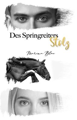 Des Springreiters Stolz- (2022 Version)