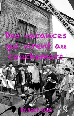 Des Vacances qui virent au cauchemars [PAUSE]